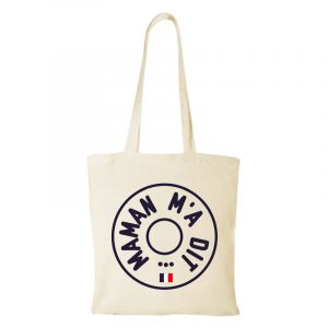 Sac Tote Bag Maman m'a dit Beige